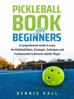 cover image of Pickleball Book For Beginners